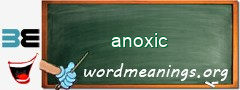WordMeaning blackboard for anoxic